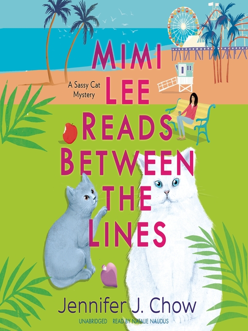 Title details for Mimi Lee Reads between the Lines by Jennifer J. Chow - Available